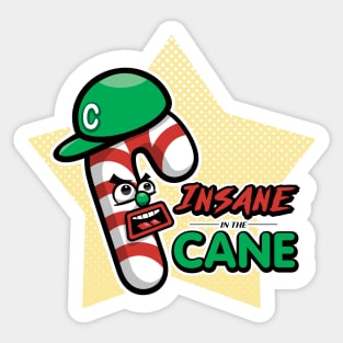 Insane in the Cane - Funny Christmas Candy Cane Holiday Food Joke Sticker